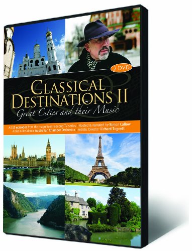 Classical Destinations 2 (Classical Destinations With Simon Callow) [DVD]
