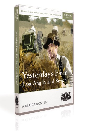 Yesterday's Farm - East Anglia And Beyond [DVD]