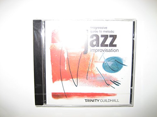 Progressive Guide to Melodic Jazz Improvisation CD