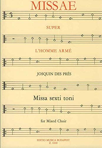 Missa L'homme armé Missa sexti toni for mixed choir (Mixed Voices)