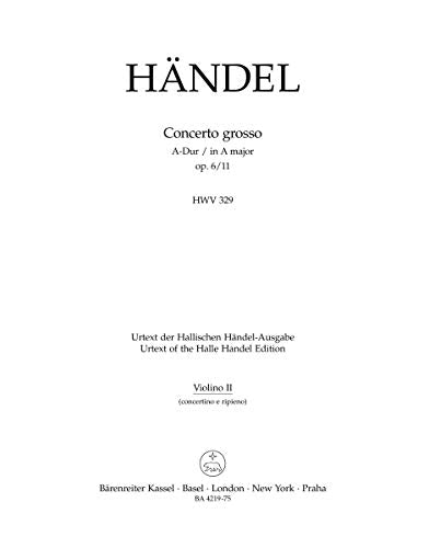Handel, George F.. Concerto Grosso HWV329 Op.6-11/ ViolinII
