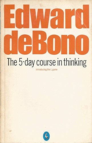 The 5-Day Course in Thinking