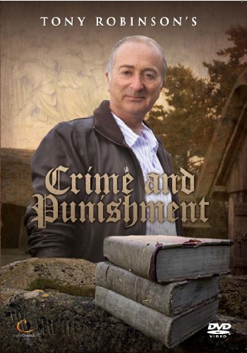 Tony Robinson's Crime And Punishment [DVD]