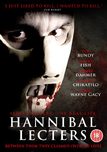 Serial Killers - The Real Life Hannibal Lecters [DVD]
