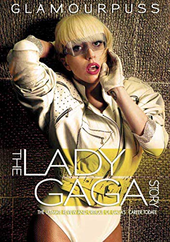 Glamourpuss: The Lady Gaga Story