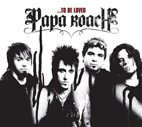 ...To Be Loved: The Best Of Papa Roach