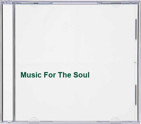 Music For The Soul