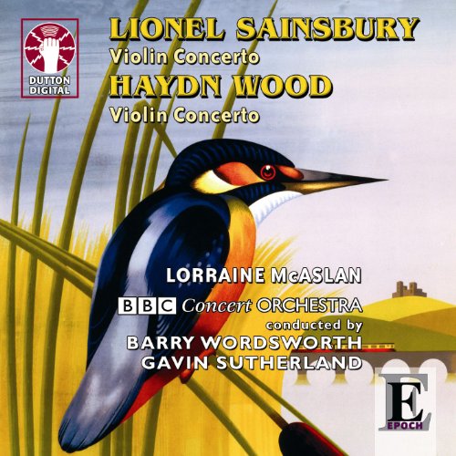 Lionel Sainsbury - Violin Concerto / Haydn Wood - Violin Concerto