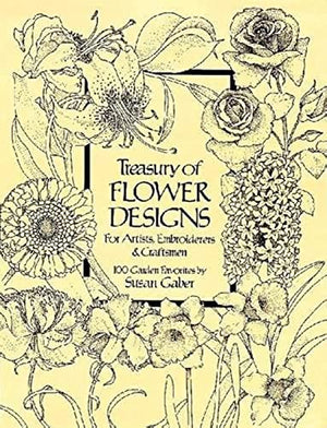 A Treasury of Flower Designs for Artists, Embroiderers and Craftsmen