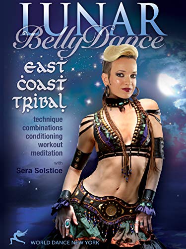 LUNAR BELLYDANCE: EAST COAST TRIBAL WITH SERA SOLSTICE