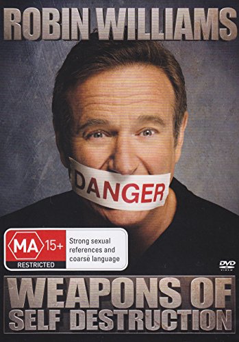 Robin Williams' Weapons Of Self Destruction