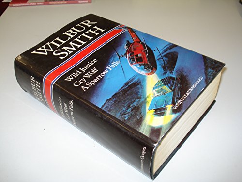 Wild Justice / Cry Wolf / A Sparrow Falls