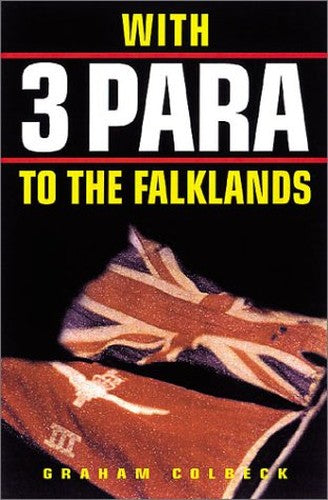 With 3 Para to the Falklands