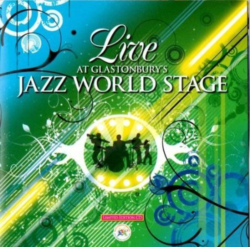 Live at Glastonbury's Jazz World Stage