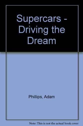 Supercars - Driving the Dream