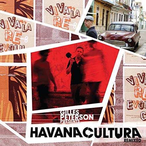 Havana Cultura: Remixed: Gilles Peterson Presents