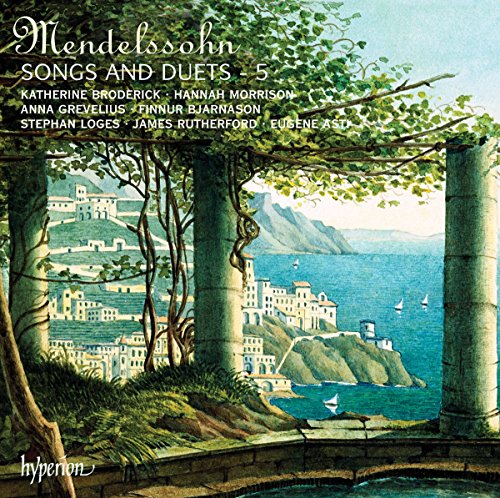 Felix Mendelssohn: Songs And Duets
