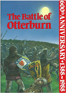 The Battle of Otterburn 