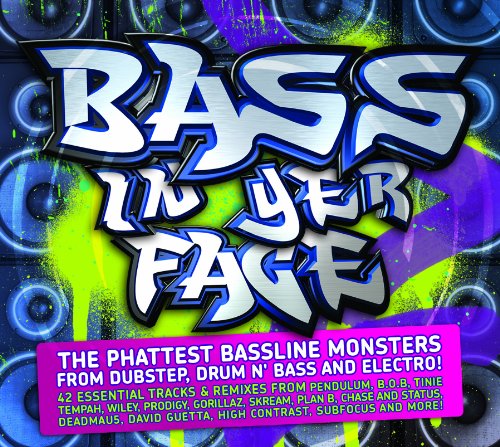Bass In Yer Face