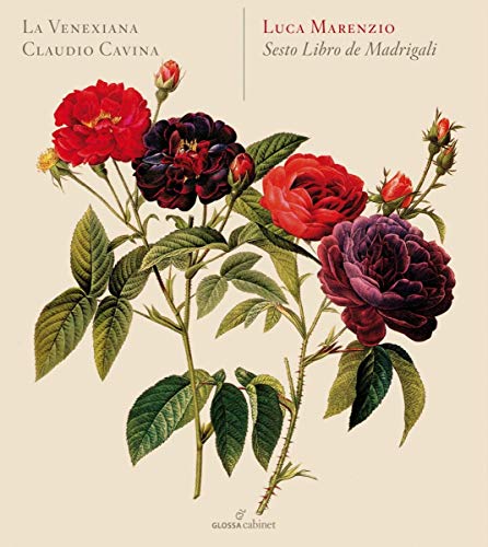 Marenzio: Sesto Libro De Madrigali