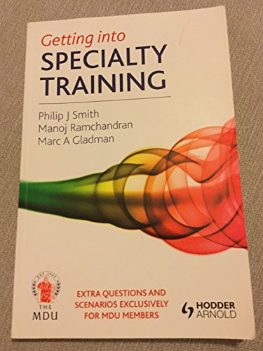 Getting Into Speciality Training