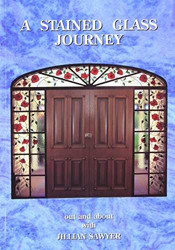 A Stained Glass Journey