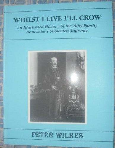 Whilst I Live I'll Crow