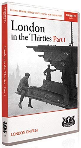 London in the Thirties Part 1 [DVD]