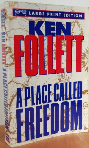 A Place Called Freedom