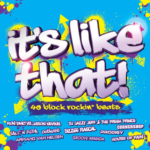 It's Like That!: 40 Block Rockin' Beats