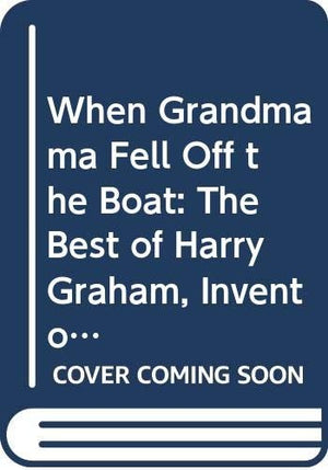When Grandmama Fell Off the Boat