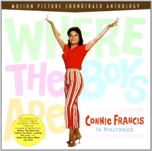 Where The Boys Are: Connie Francis In Hollywood