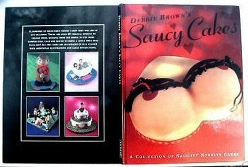 Debbie Brown's saucy cakes