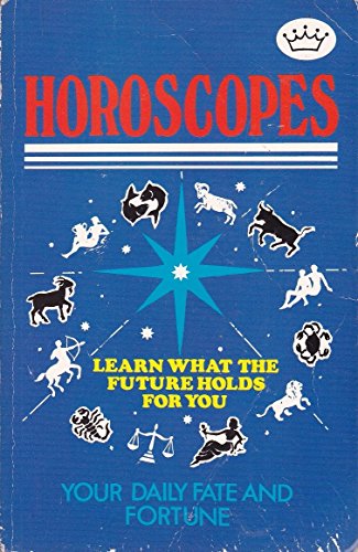 Horoscopes, your daily fate and fortune