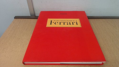 THE ULTIMATE HISTORY OF FERRARI