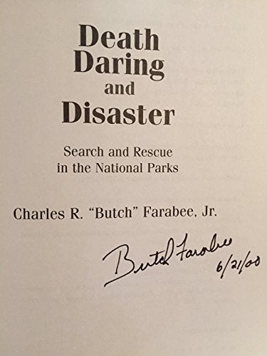 Death, Daring and Disaster