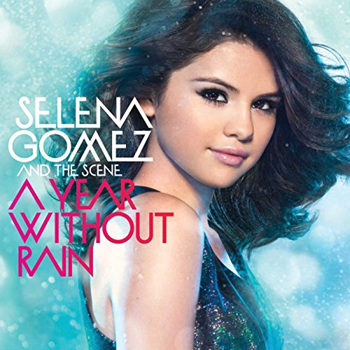 A Year Without Rain (Deluxe)