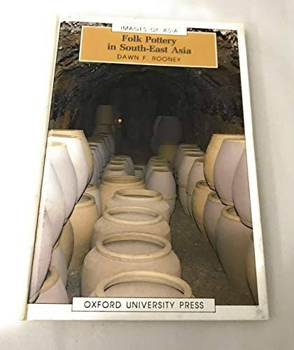 Folk Pottery in South-east Asia