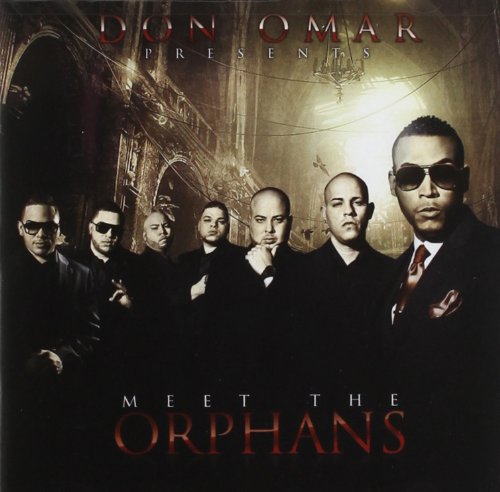 Don Omar Presents: Meet the Orphans