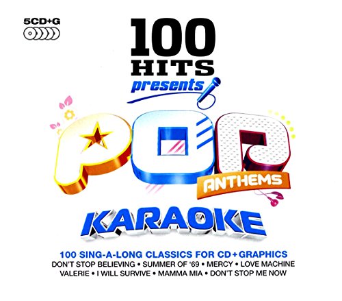 100 Hits Presents: Pop Anthems Karaoke