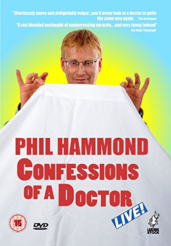 Phil Hammond - Confessions Of A Doctor [DVD]