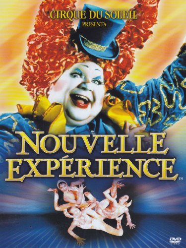 Cirque Du Soleil - Nouvelle Experience
