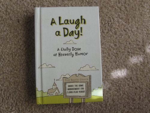 A Laugh a Day - A Daily Dose of Heavenly Humor