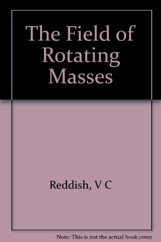 The Field of Rotating Masses