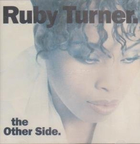 RUBY TURNER - OTHER SIDE