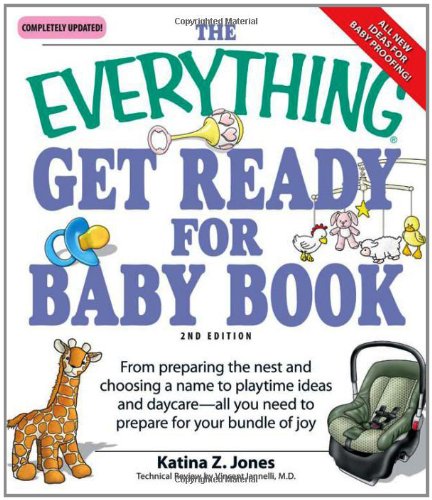 The Everything Get Ready for Baby Book