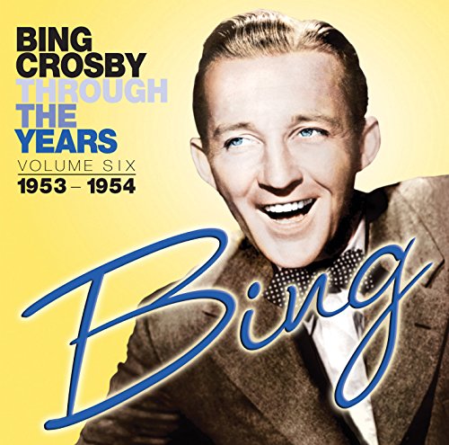 Through the Years Vol. 6, 1953 - 1954