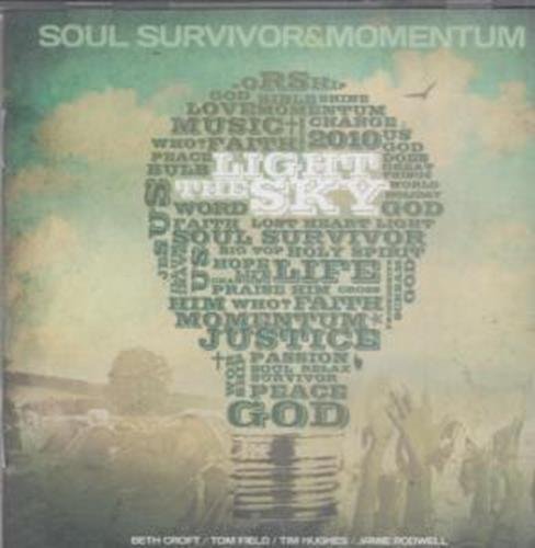 Soul Survivor Live 2010 - Light The Sky