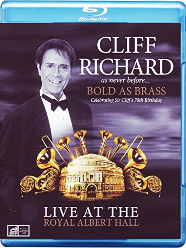 Cliff Richard - As never before - Bold as Brass - Live at the Royal Albert Hall