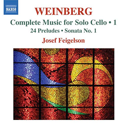 Weinberg: Solo Cello Works Vol.1